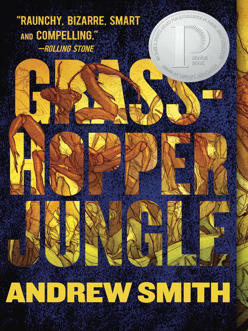 Grasshopper jungle : a history